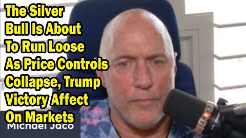 Michael Jaco 11.2.24: "The Silver Bull Is About To Run Loose As Price Controls Collapse"