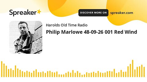 Philip Marlowe 48-09-26 001 Red Wind
