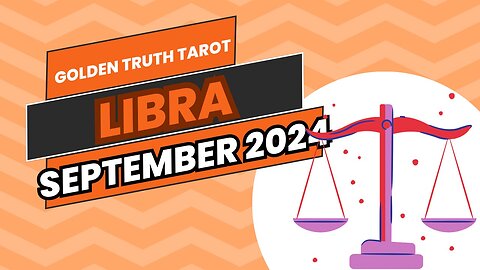 ♎️🔮LIBRA Tarot reading predictions for September 2024🔮♎️