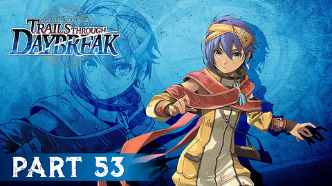 Trails Through Daybreak Part 53 - Mystery Unraveled