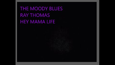 THE MOODY BLUES - RAY THOMAS - HEY MAMA LIFE - SAILOR & MERMAIDS DANCE VIDEO