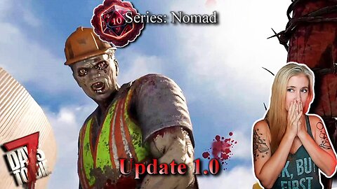 New Town, New Trader (15) | D10 Series | 7 Days to Die 1.0