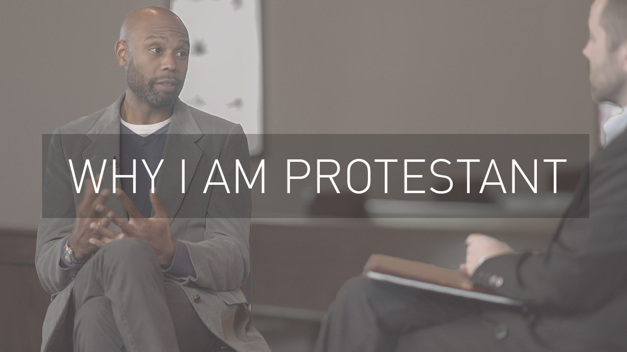 Why I am Protestant | with Pastor Philip Duncanson