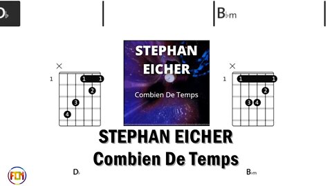 STEPHAN EICHER Combien De Temps - FCN Guitar Chords & Lyrics HD