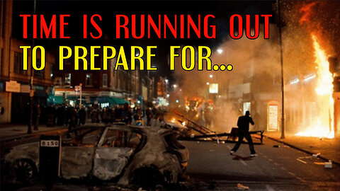 Time Is Running Out To Prepare For
