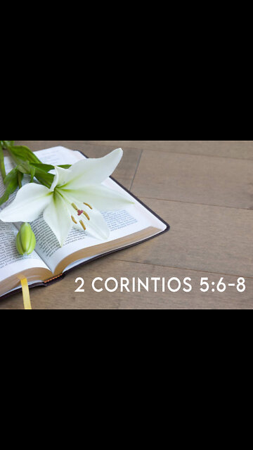 2 Corintios 5:6-8