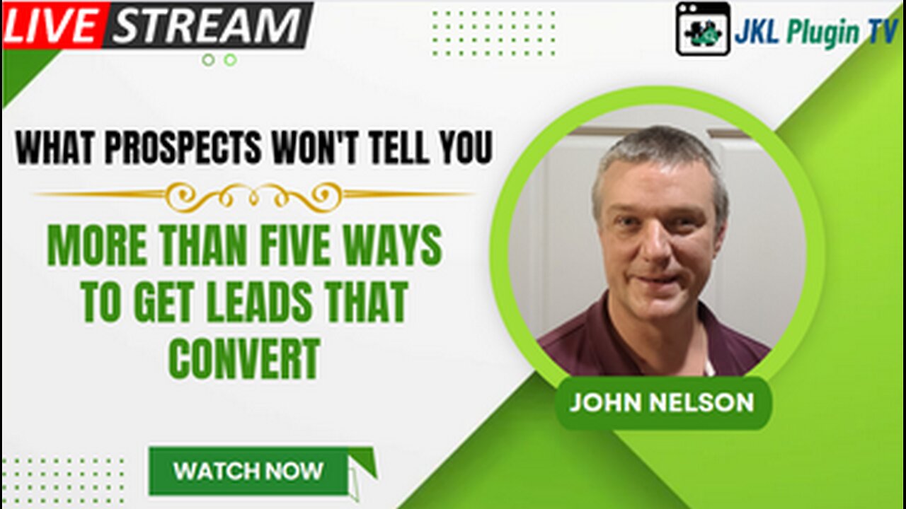 What Prospects Won't Tell You - More than Five Ways To Get Leads That Convert
