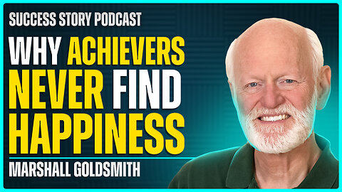 Marshall Goldsmith - Executive Coach & Author | What Got You Here Won't Get You There