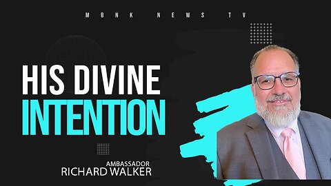 His Divine Intention | Mamlakak Broadcast Network