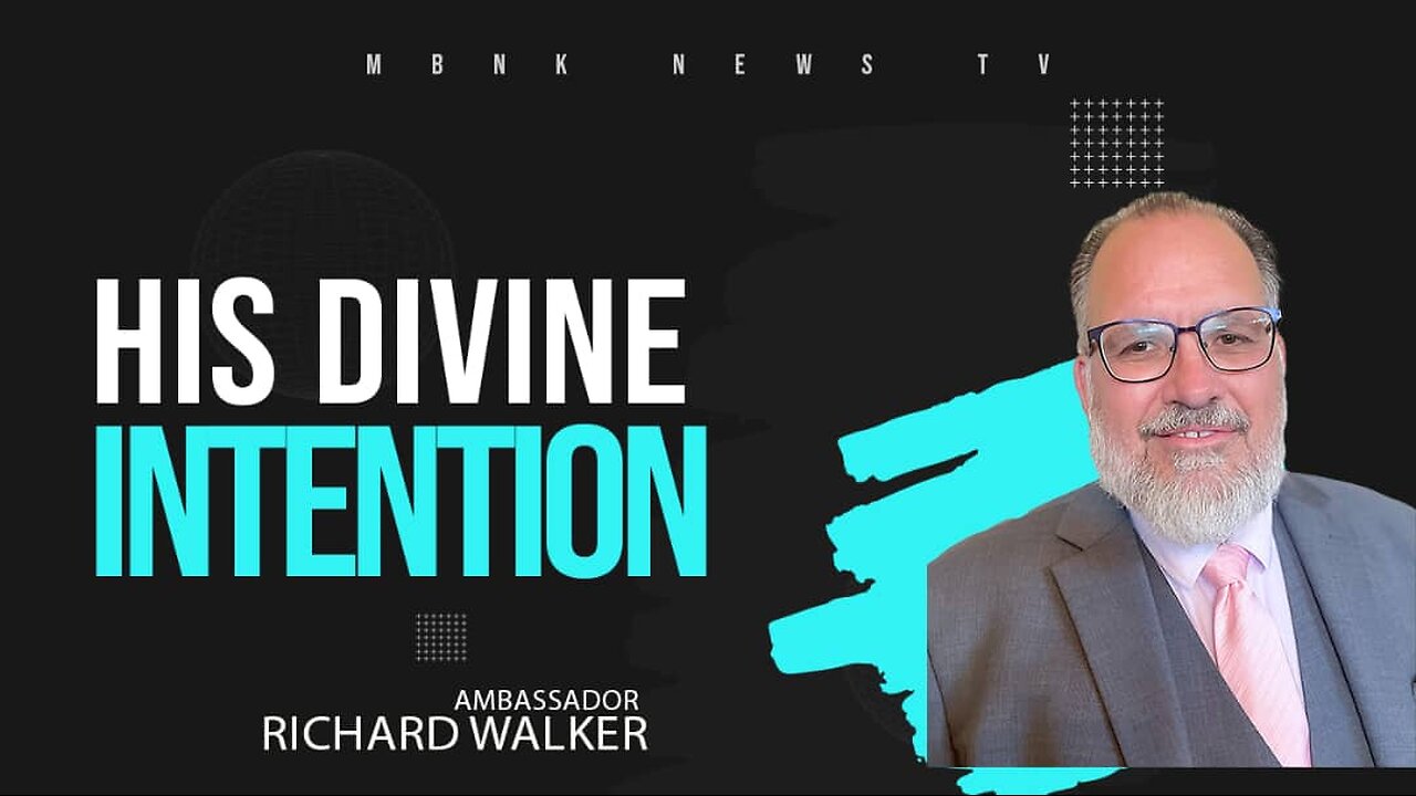 His Divine Intention | Mamlakak Broadcast Network