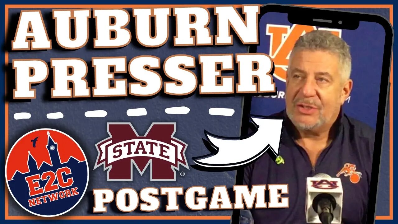 Bruce Pearl Recaps Auburn Basketball vs. Mississippi State | AUBURN PRESS CONFERENCE
