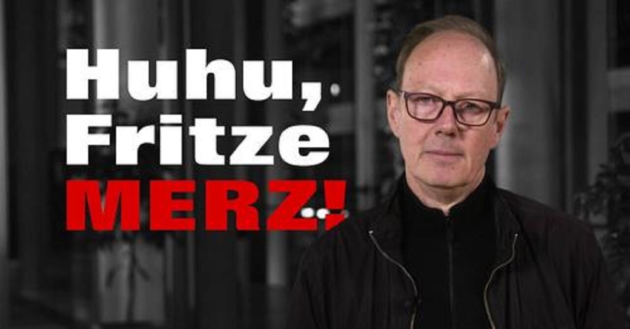Huhu, Fritze Merz!