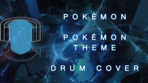 Pokémon Pokémon Theme Drum Cover