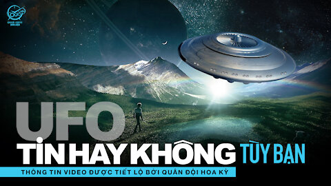 UFO Tin Hay Không Tuỳ Bạn ... Liên Đoàn Ánh Sáng Xoá Tan Màn Đêm Tà Ác. #Video07