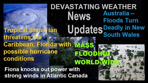 Devastating Weather News: Tropical Storm, Hurricane, Mass Flooding World-Wide