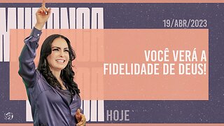 Você verá a fidelidade de Deus! || Mudança de Vida Hoje