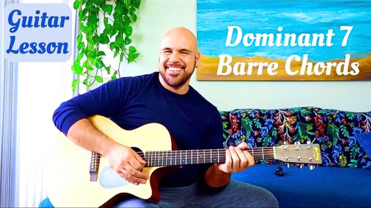 Guitar Lesson: How to Play Dominant 7 Barre Chords