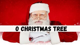 O Christmas Tree