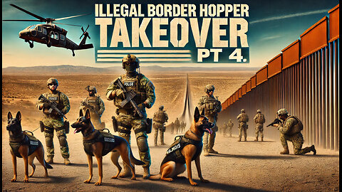 illegal border hopper takeover pt 4