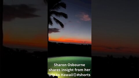 Sharon Osbourne shares insight from her trip to Hawaii😍#shorts #sharonosbourne