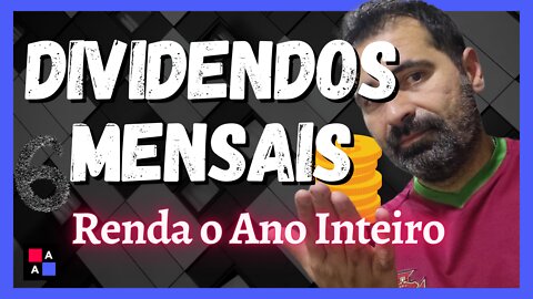 6 AÇÕES PARA GANHAR DIVIDENDOS TODOS OS MESES | Quem paga Dividendos Mensais | O que é Renda Passiva