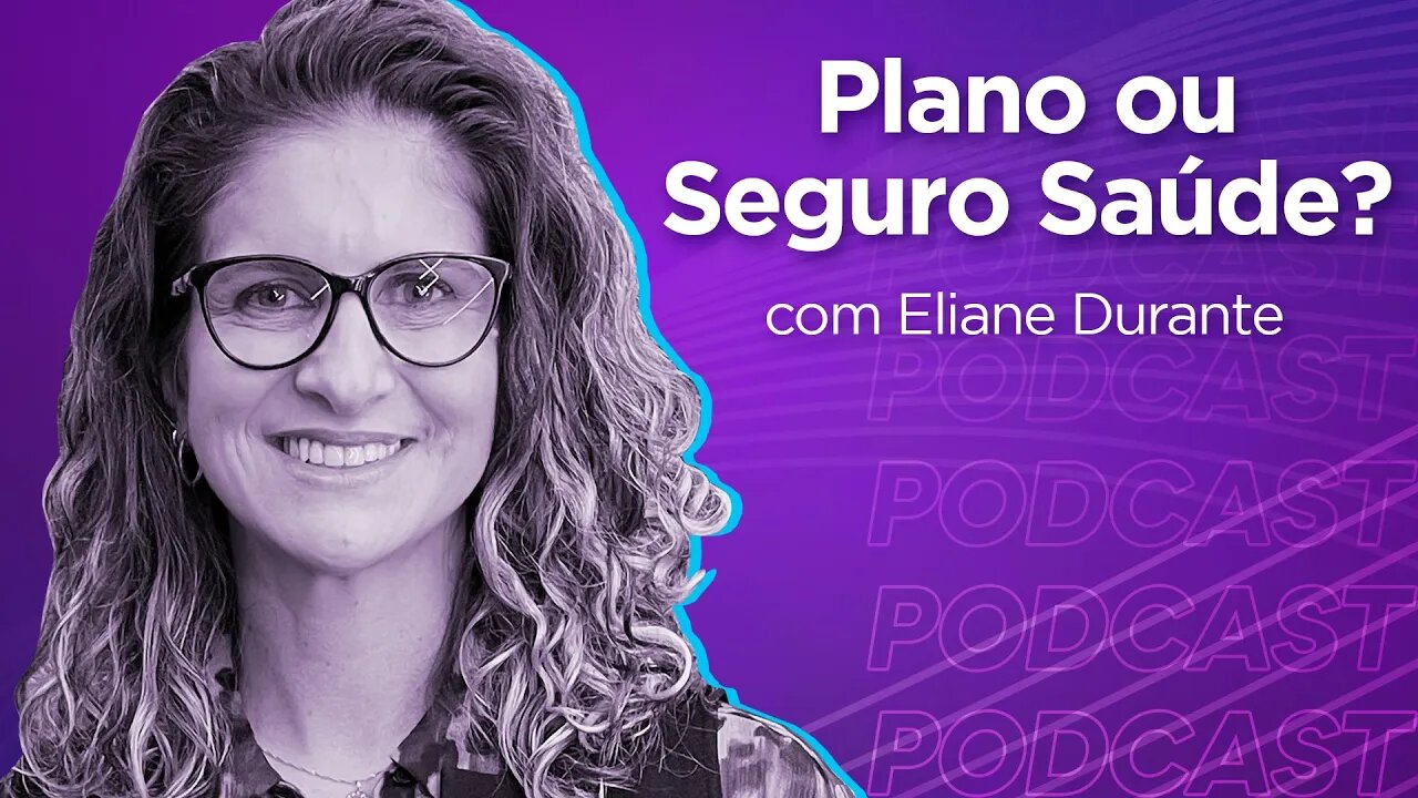 ELIANE DURANTE | Especialista em Planejamento Financeiro e de Vida - Ep.342