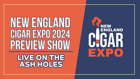 New England Cigar Expo Preview Show
