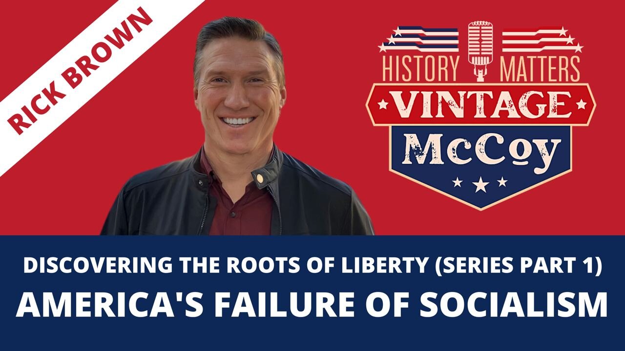 Discovering the Roots of Liberty: America's Failure of Socialism