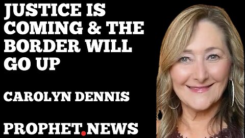 JUSTICE IS COMING & THE BORDER WILL GO UP!