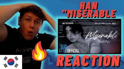 🇰🇷HAN "Miserable (You & Me)" | IRISH REACTION!!