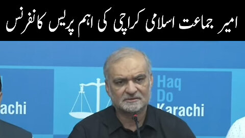 Ameer Jamat e Islami Karachi Important Press Conference