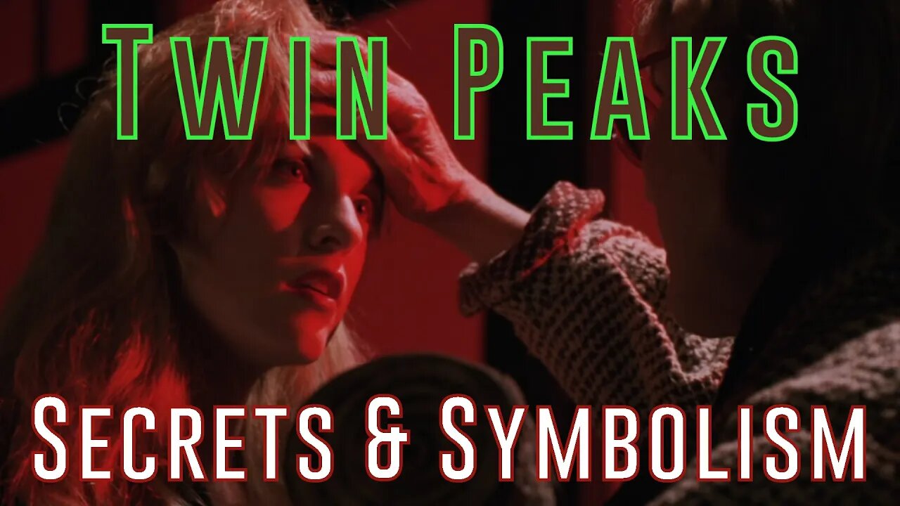 Twin Peaks: Secrets & Symbolism - Part 15