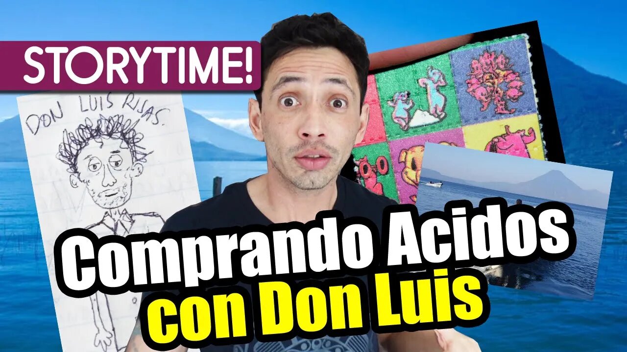 COMPRANDO ACID0S CON DON LUIS - STORYTIME!!