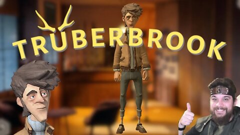 Trüberbrook Part 1