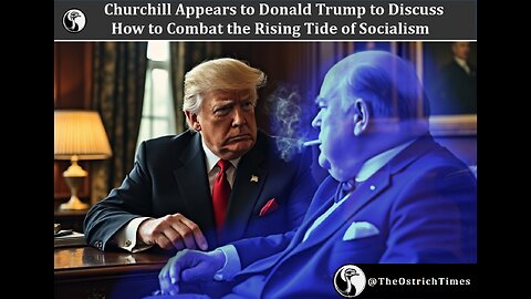 Churchill Appears to Trump to Fight Socialism