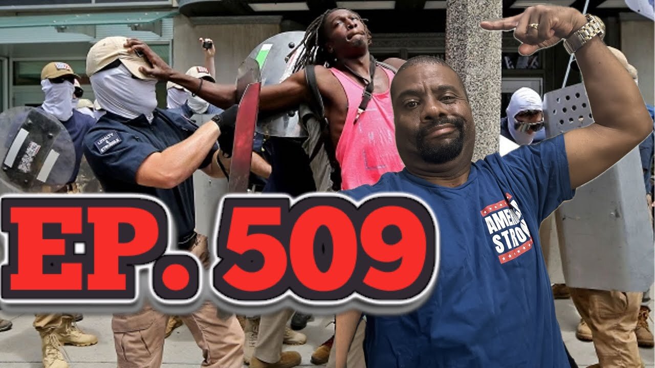 EP 509 THE FEDS UPLOAD DOCUMENTS EXPOSING PATRIOT FRONT...BUT NOW HOW YOU THINK!
