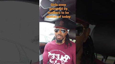 Girls were groomed by mothers to be women of today