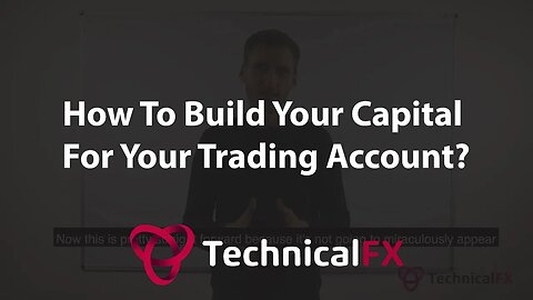 How To Build Your Capital For Your Trading Account?