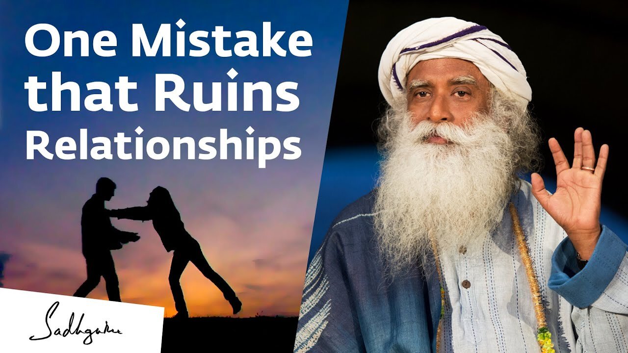 Why Relationships Go from Love to Hate (Sadhguru)