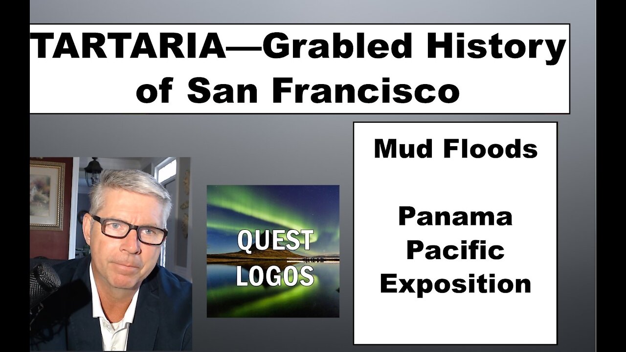 TARTARIA - The Grabled History of San Francisco