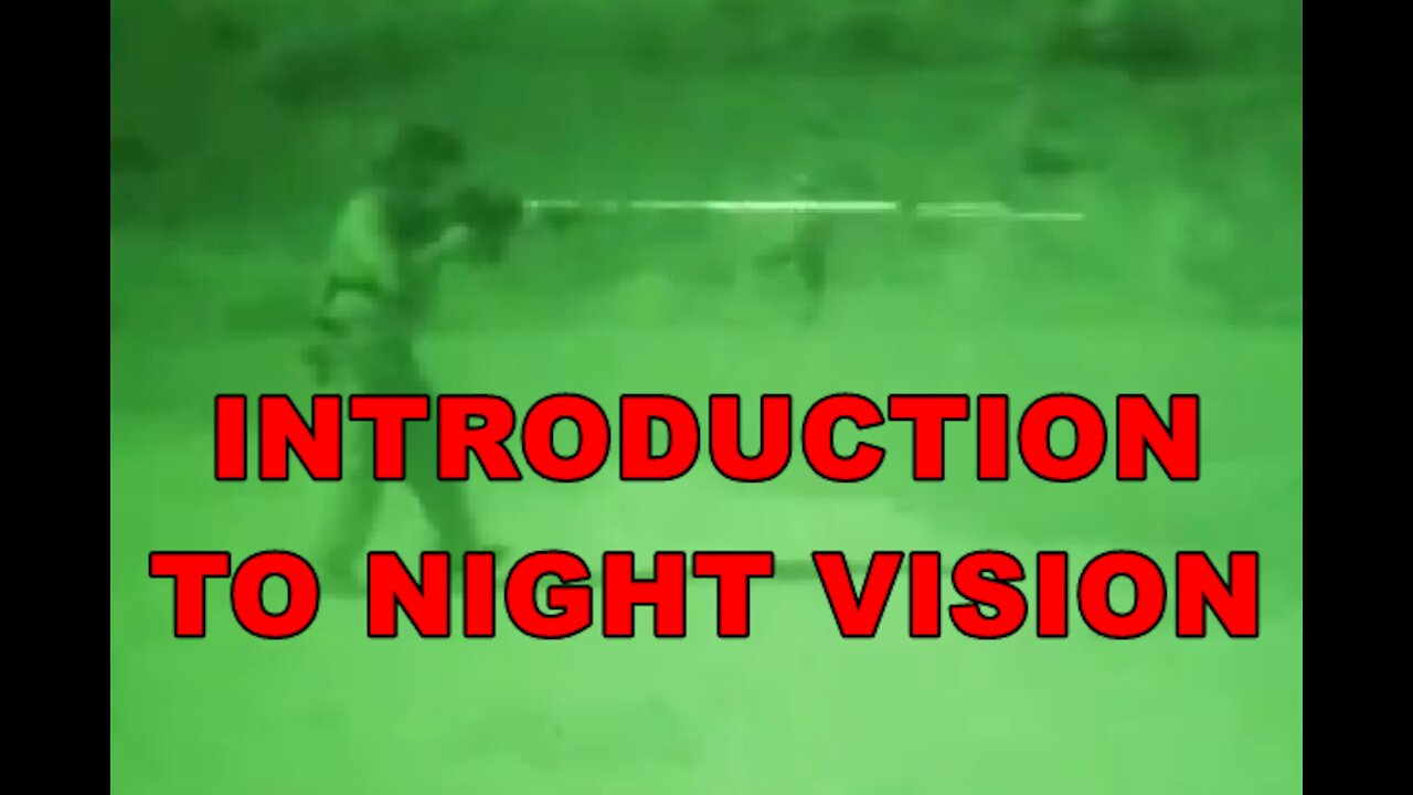 Introduction to Night Vision