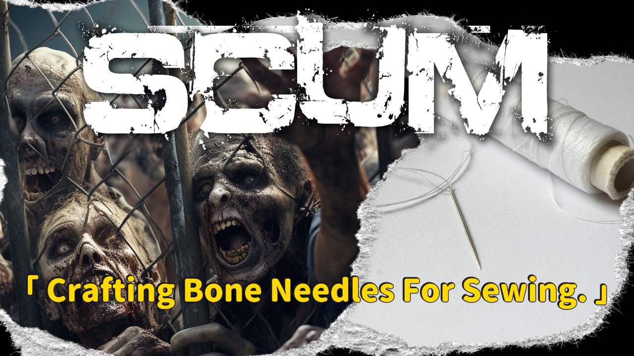 Scum Gameplay (Hardcore) - Crafting Puppet Bone Needles for sewing tips