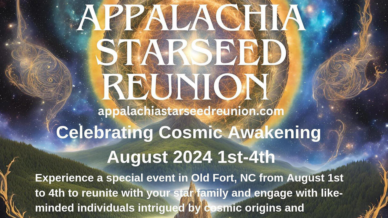 Super Soldier Talk – Appalachia Starseed Reunion, August 1 to 4, Old Fort NC