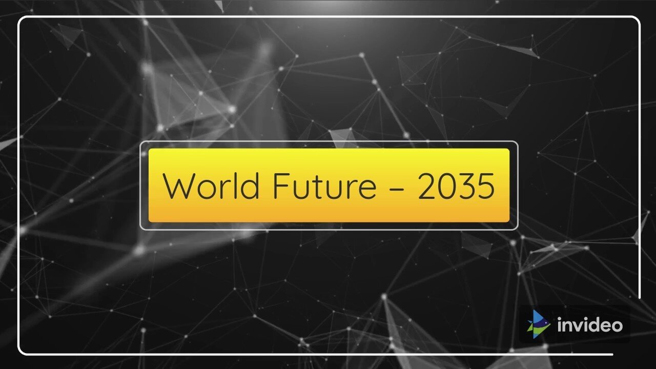 World in 2035