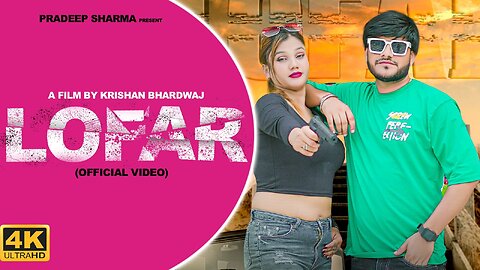 Official Teaser Song: LOFAR by Pradeep sharma