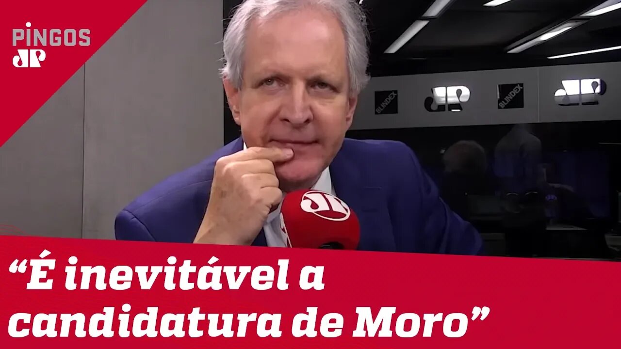 Augusto Nunes: Complô não afasta Moro da eleição