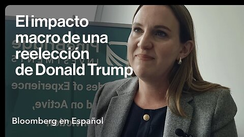 ¿Qué impacto tendría a nivel macro, y regional, la posible reelección de Donald Trump?