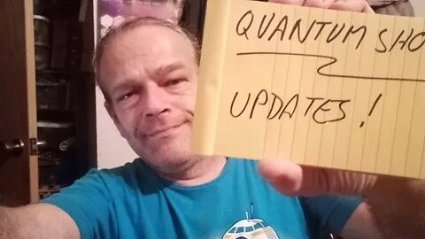 Quantum Show: Updates!