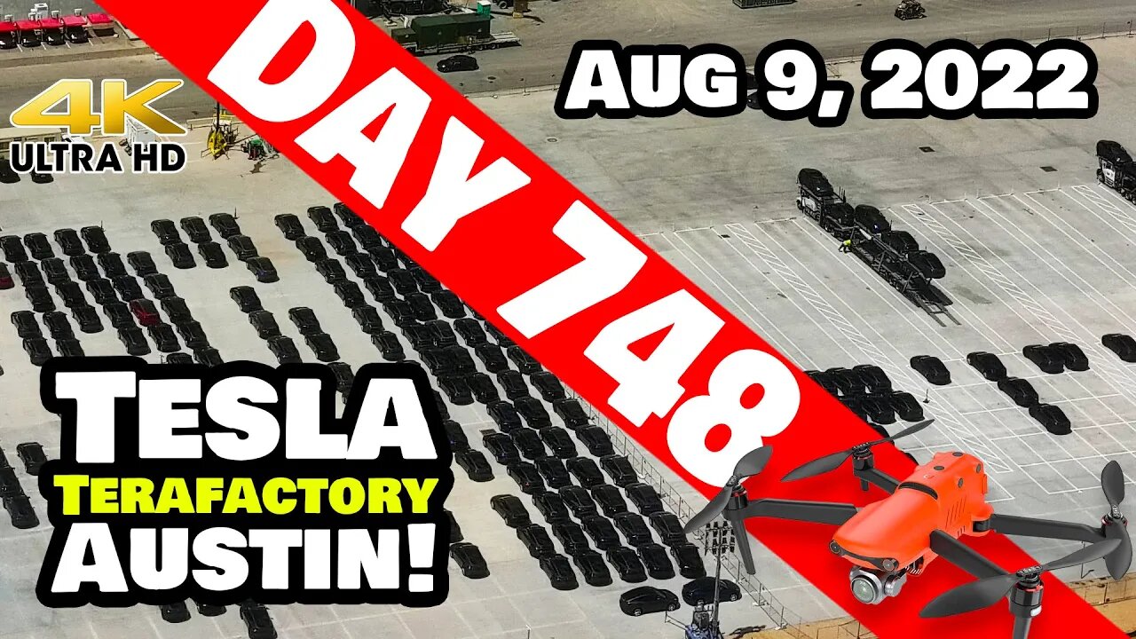 MODEL Ys ARE RAMPING AT GIGA TEXAS! - Tesla Gigafactory Austin 4K Day 748 - 8/9/22 - Tesla Texas