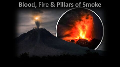 Blood, Fire & Pillars of Smoke